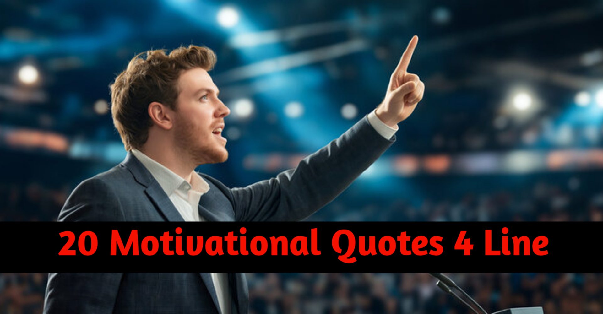 20 Powerful 4-Line Motivational Quotes to Inspire You Daily
