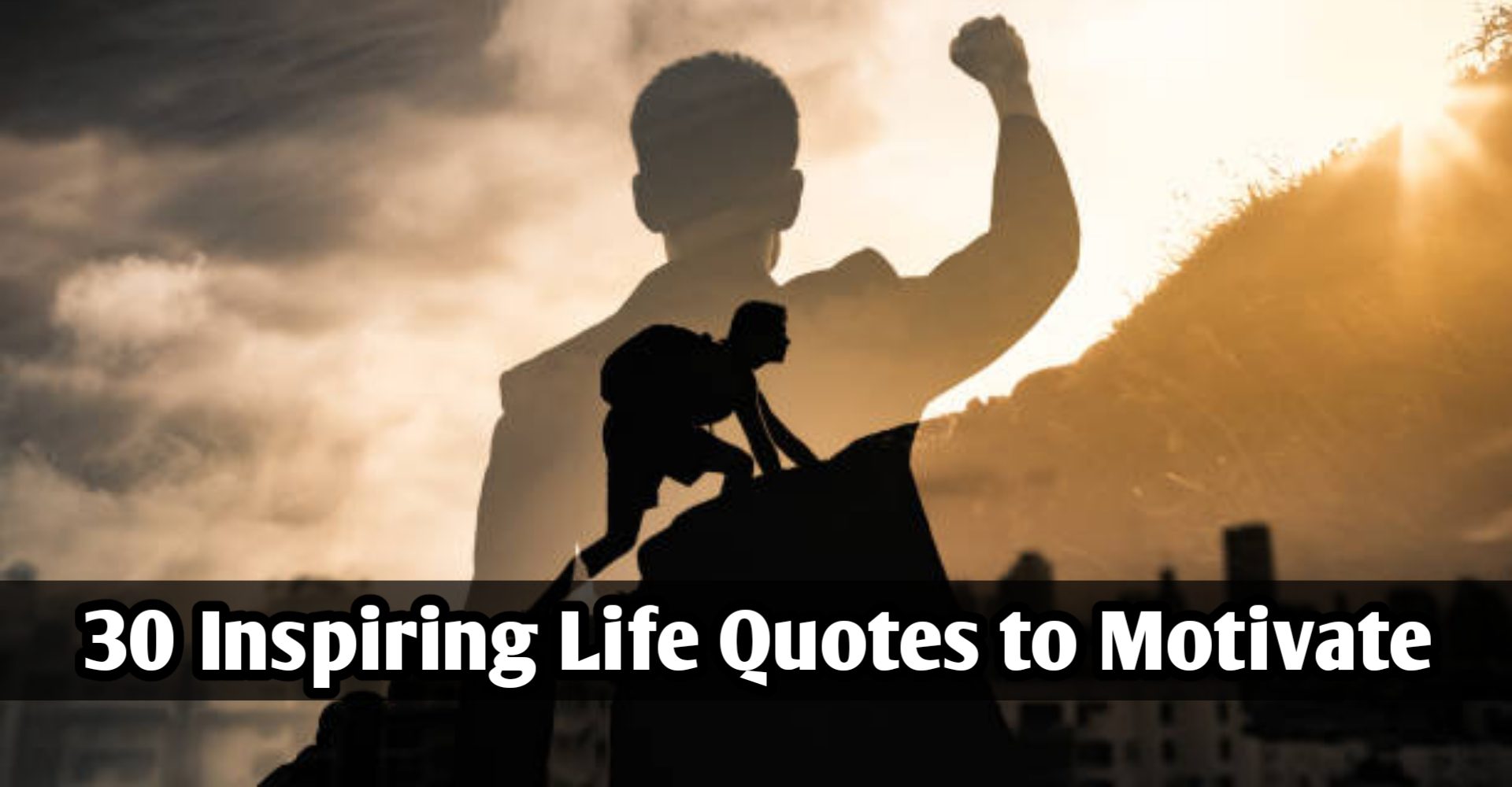 30 Inspiring Life Quotes to Motivate Your Soul