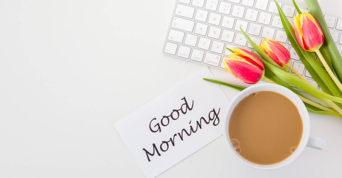 30 Collection Quotes Good Morning Messages to Fill Your Day with Joy